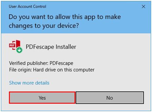 Choose Yes to install PDFescape Desktop