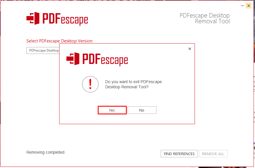 Klik Ya untuk menutup alat penghapusan setelah uninstall PDFescape Desktop